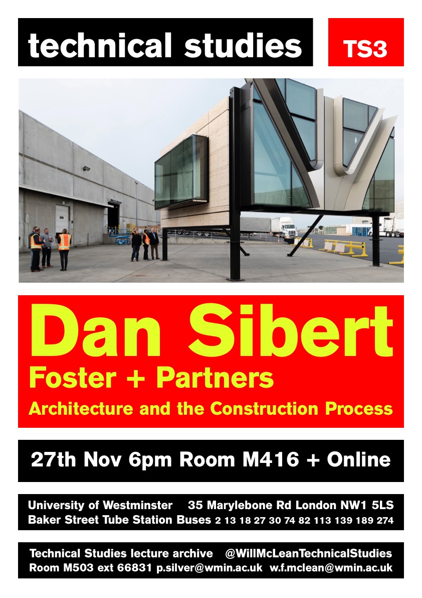 “Architecture And The Construction Process” with Dan Sibert (Foster + Partners)